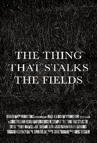 The Thing That Stalks the Fields