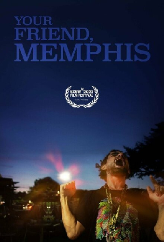 Your Friend, Memphis