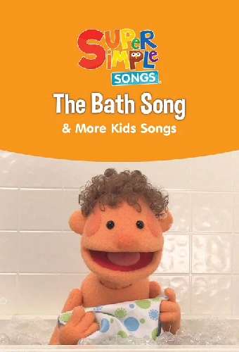 The Bath Song & More Kids Songs: Super Simple Songs