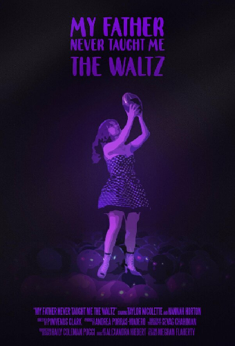 My Father Never Taught Me the Waltz