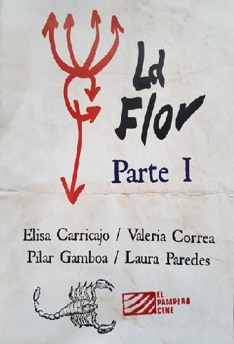 La Flor: Primera Parte