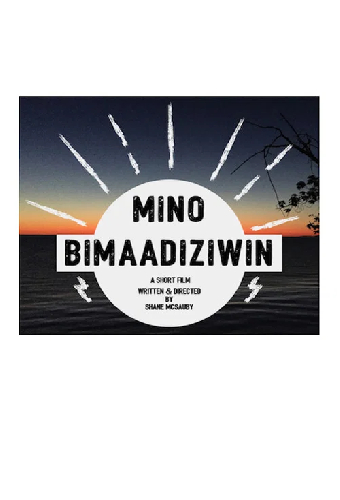 Mino Bimaadiziwin