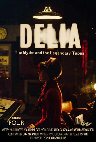 Delia Derbyshire: The Myths and Legendary Tapes