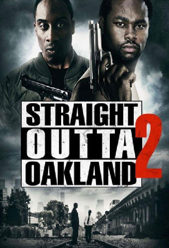 Straight Outta Oakland 2
