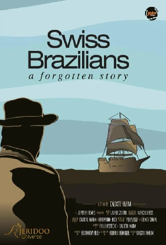 Suíços Brasileiros: Uma história esquecida