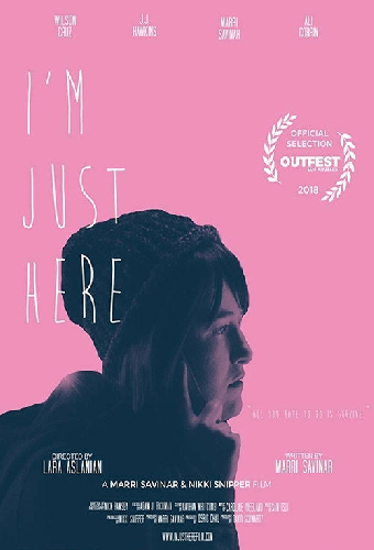 I'm Just Here