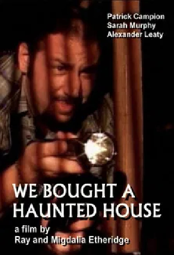 We Bought A Haunted House