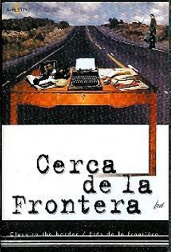 Cerca de la frontera
