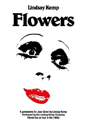 Flowers: Lindsay Kemp