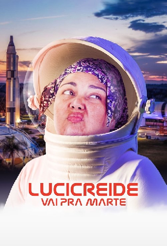 Lucicreide Vai pra Marte