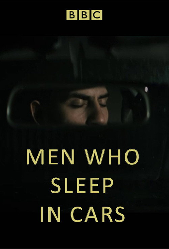 Men Who Sleep in Cars