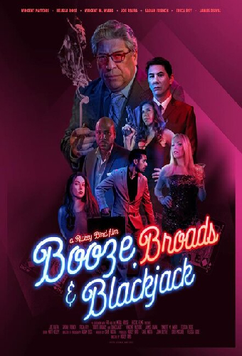 Booze, Broads and Blackjack