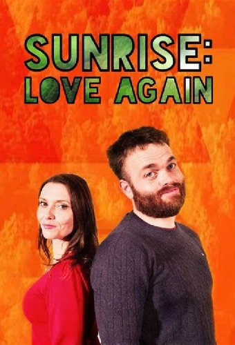 Sunrise: Love Again