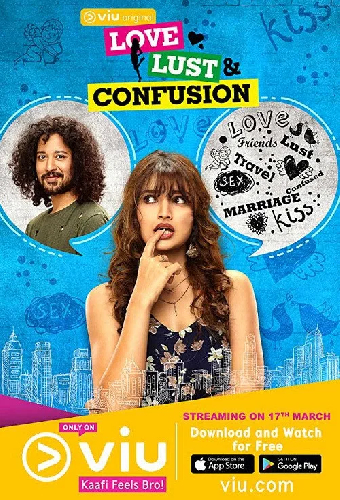 Love Lust and Confusion