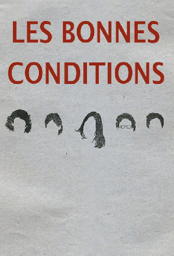 Les bonnes conditions