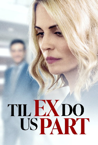 Til Ex Do Us Part