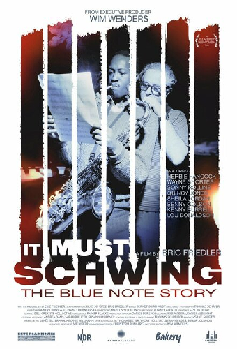 It Must Schwing - Die Blue Note Story