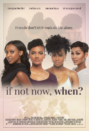If Not Now, When
