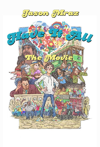 Have It All: The Movie