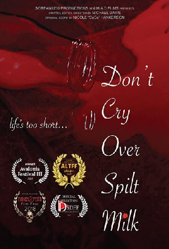 Don't Cry Over Spilt Milk