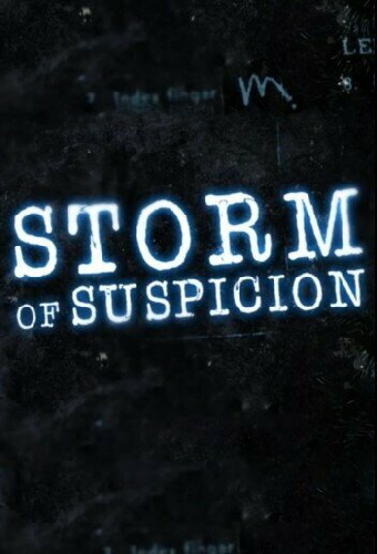 Storm of Suspicion