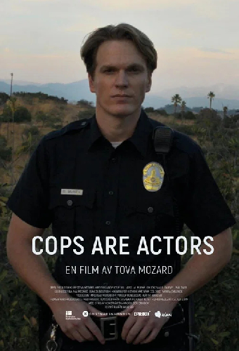 Cops are Actors