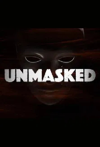 Unmasked