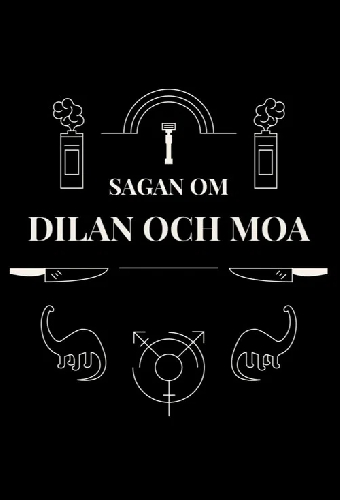 Sagan om Dilan och Moa