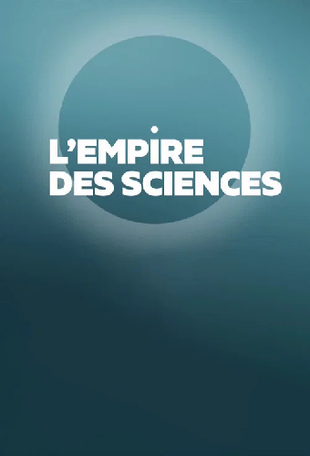 Постер «L'empire des sciences»