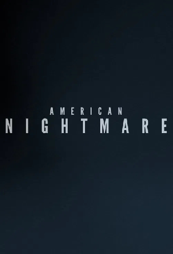 American Nightmare