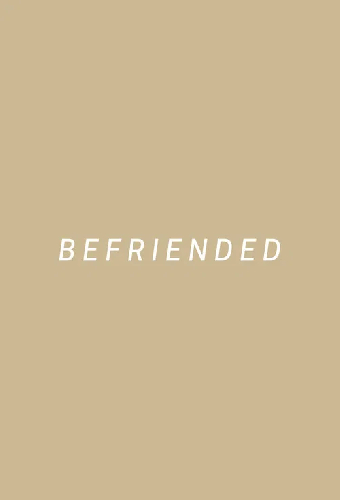 Befriended