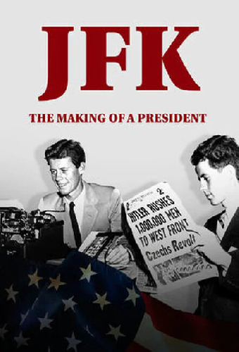 JFK: Становление президента