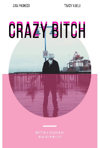 Crazy Bitch