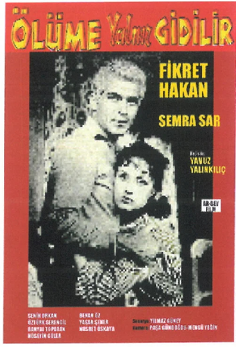 Ölüme Yalnız Gidilir