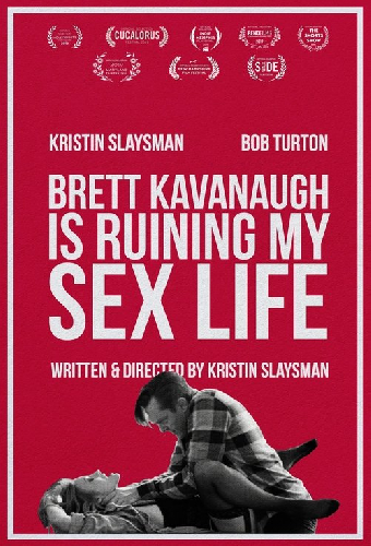 Brett Kavanaugh Is Ruining My Sex Life