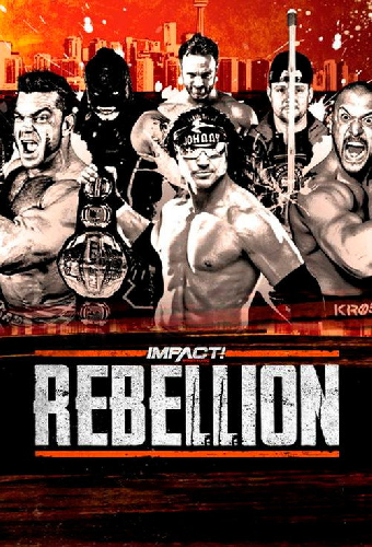 IMPACT Wrestling: Rebellion 2019