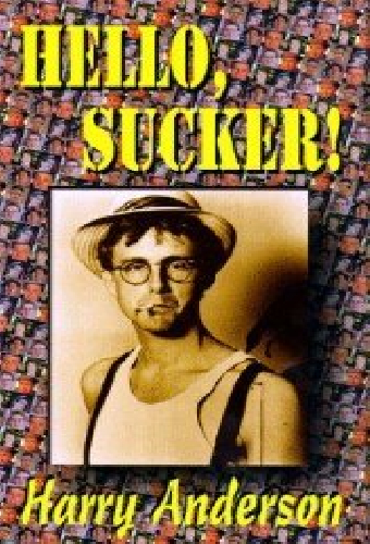 Hello, Sucker
