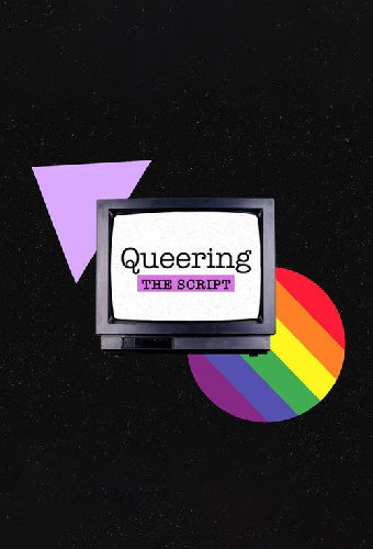 Queering the Script