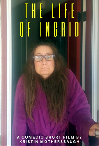 The Life of Ingrid