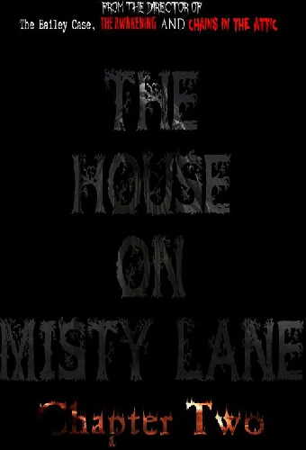 The House On Misty Lane: Chapter Two