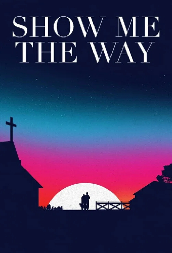 Show Me the Way