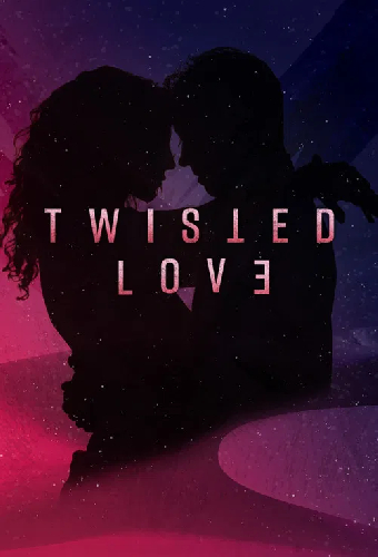 Twisted Love