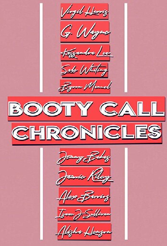Booty Call Chronicles