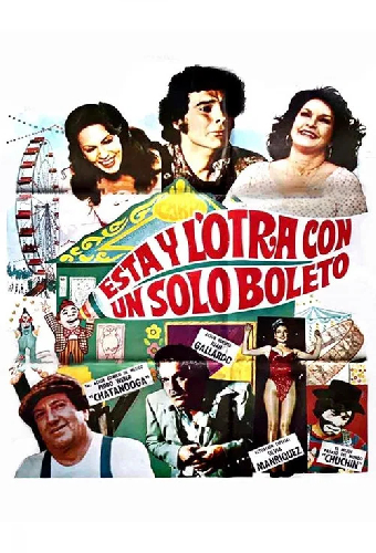 Esta y l'otra con un solo boleto