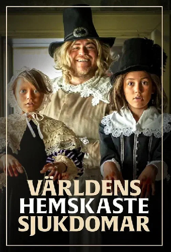 Världens hemskaste sjukdomar