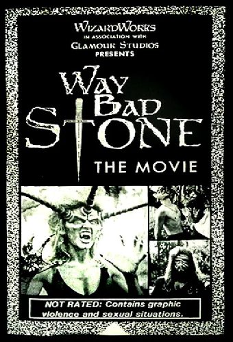 Way Bad Stone
