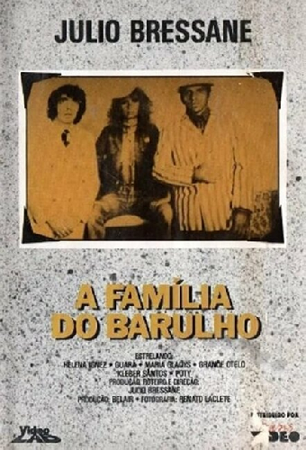 A Família do Barulho