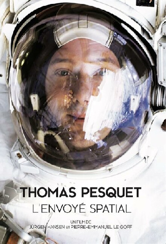 Thomas Pesquet : L'Envoyé spatial