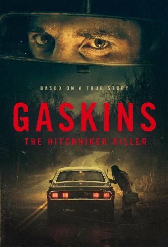 Gaskins: The Hitchhiker Killer