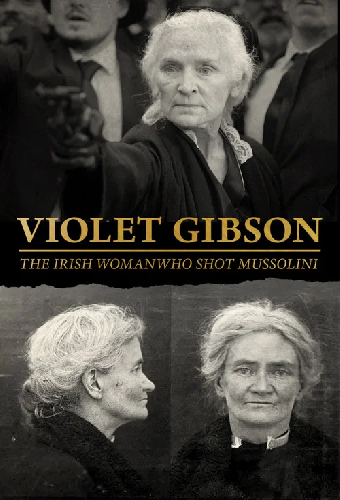 Violet Gibson, the Irish Woman Who Shot Mussolini
